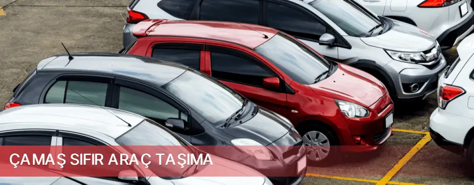 Çamaş İlçemi Sıfır Araç Taşıma